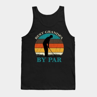 Best Grandpa By Par Tank Top